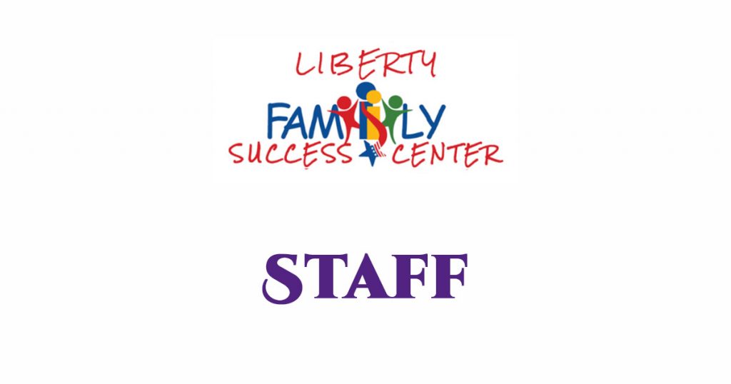 Liberty Family Success Center Staff