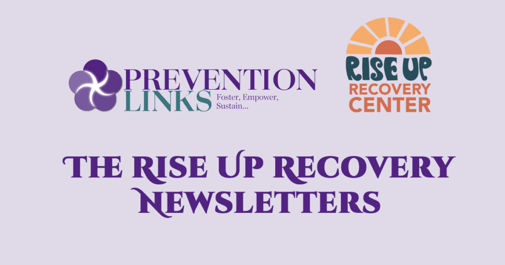 Rise Up Recovery Center Newsletter